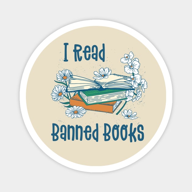 I Read Banned Books Magnet by TeeTopiaNovelty